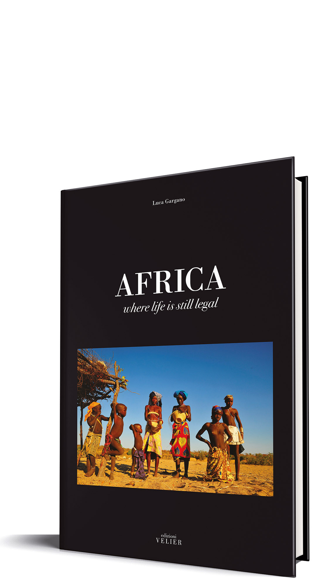 Africa. Where life is still legal